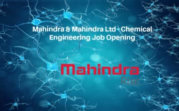 Mahindra & Mahindra Ltd – Chemical Engineering Job Opening Mahindra & Mahindra Ltd - Chemical Engineering Job Opening