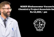 NISER Bhubaneswar Vacancies - Chemistry Project Associate Salary Rs 42,000/- pm