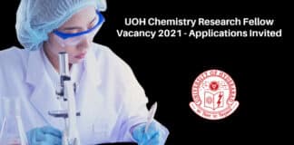 UOH Chemistry Research Fellow Vacancy 2021 - Applications Invited