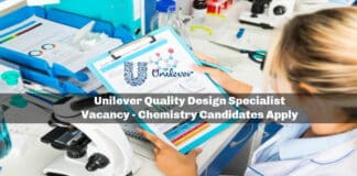 Unilever Quality Design Specialist Vacancy - Chemistry Candidates Apply