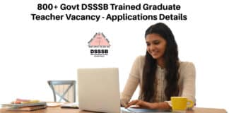 800+ Govt DSSSB Trained Graduate Teacher Vacancy - Applications Details