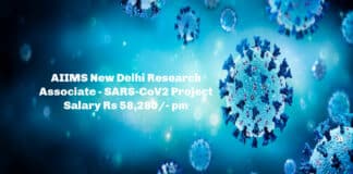 AIIMS New Delhi Research Associate - SARS-CoV2 Project Salary Rs 58,280/- pm