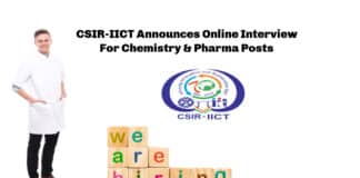 CSIR-IICT Announces Online Interview For Chemistry & Pharma Posts