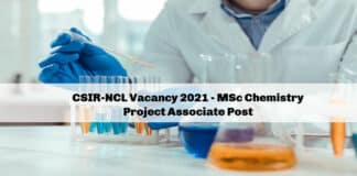 CSIR-NCL Vacancy 2021 - MSc Chemistry Project Associate Post