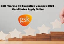 GSK Pharma QC Executive Vacancy 2021 - Candidates Apply Online