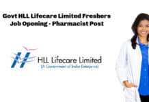 Govt HLL Lifecare Limited Freshers Job Opening - Pharmacist Post