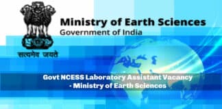 Govt NCESS Laboratory Assistant Vacancy - Ministry of Earth Sciences