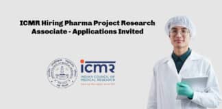 ICMR Hiring Pharma Project Research Associate - Applications Invited