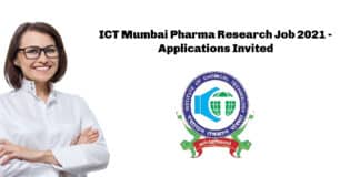 ICT Mumbai Pharma Research Job 2021 - Applications Invited