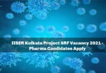 IISER Kolkata Project SRF Vacancy 2021 - Pharma Candidates Apply