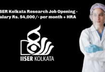 IISER Kolkata Research Job Opening - Salary Rs. 54,000/- per month + HRA