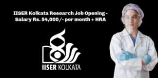 IISER Kolkata Research Job Opening - Salary Rs. 54,000/- per month + HRA