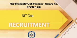 NIT Goa DRDO PhD Chemistry Job Vacancy - Salary Rs.47,000/- pm
