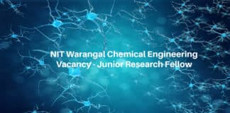 NIT Warangal Chemical Engineering Vacancy - Junior Research Fellow