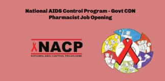 National AIDS Control Program - Govt CDN Pharmacist Job Opening