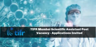 TIFR Mumbai Scientific Assistant Post Vacancy - Applications Invited