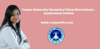 Tezpur University Chemistry Fellow Recruitment - Applications Invited