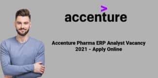 Accenture Pharma ERP Analyst Vacancy 2021 - Apply Online