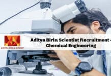 Aditya Birla Scientist Recruitment - Chemical Engineering