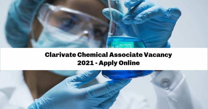 Clarivate Chemical Associate Vacancy 2021 - Apply Online