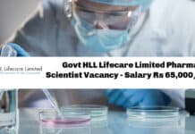 Govt HLL Lifecare Limited Pharma Scientist Vacancy - Salary Rs 65,000/- pm