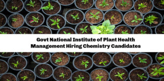 Govt National Institute of Plant Health Management Hiring Chemistry Candidates