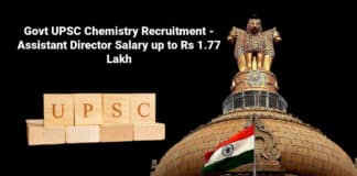 Govt UPSC Chemistry Recruitment - Assistant Director Salary up to Rs 1.77 Lakh