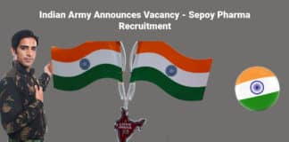 Indian Army Announces Vacancy - Sepoy Pharma Recruitment