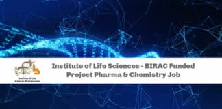 Institute of Life Sciences - BIRAC Funded Project Pharma & Chemistry Job