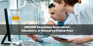 JNCASR Vacancies Announced : Chemistry Jr Research Fellow Post