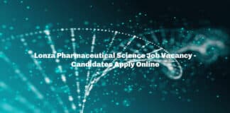 Lonza Pharmaceutical Science Job Vacancy - Candidates Apply Online