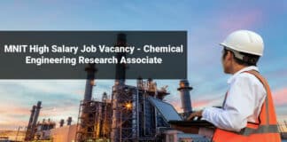 MNIT High Salary Job Vacancy - Chemical Engineering Research Associate