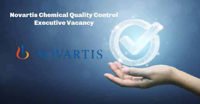 Novartis Chemical Quality Control Executive Vacancy - Apply Online