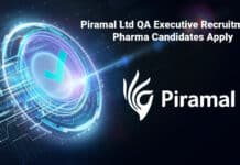 Piramal Ltd QA Executive Recruitment - Pharma Candidates Apply