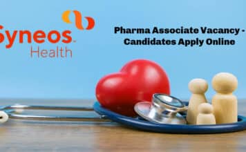 Syneos Health Pharma Associate Vacancy – Candidates Apply Online Syneos Health Pharma Associate Vacancy - Candidates Apply Online