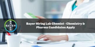 Bayer Hiring Lab Chemist - Chemistry & Pharma Candidates Apply