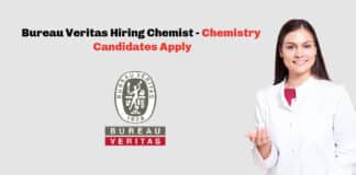 Bureau Veritas Hiring Chemist - Chemistry Candidates Apply