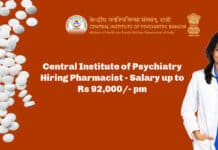 Central Institute of Psychiatry Hiring Pharmacist - Salary up to Rs 92,000/- pm