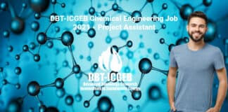 DBT-ICGEB Chemical Engineering Job 2021 - Project Assistant