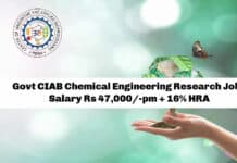 Govt CIAB Chemical Engineering Research Job - Salary Rs 47,000/-pm + 16% HRA