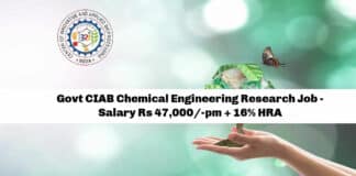 Govt CIAB Chemical Engineering Research Job - Salary Rs 47,000/-pm + 16% HRA