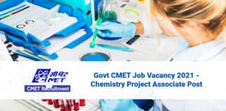 Govt CMET Job Vacancy 2021 - Chemistry Project Associate Post