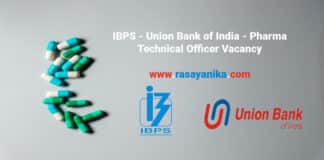 IBPS - Union Bank of India - Pharma Technical Officer Vacancy