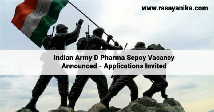 Indian Army D Pharma Sepoy Vacancy Announced - Applications Invited