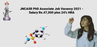 JNCASR PhD Associate Job Vacancy 2021 - Salary Rs.47,000 plus 24% HRA