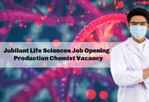 Jubilant Life Sciences Job Opening - Production Chemist Vacancy