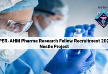 NIPER-AHM Pharma Research Fellow Recruitment 2021- Nestle Project