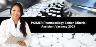 PGIMER Pharmacology Senior Editorial Assistant Vacancy 2021