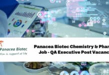 Panacea Biotec Chemistry & Pharma Job - QA Executive Post Vacancy