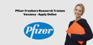 Pfizer Freshers Research Trainee Vacancy - Apply Online